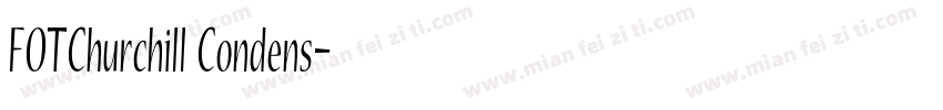 FOTChurchill Condens字体转换